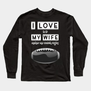 I love my wife and rugby Long Sleeve T-Shirt